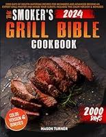 Algopix Similar Product 1 - The Smokers Grill Bible Cookbook 2000