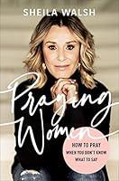 Algopix Similar Product 16 - Praying Women How to Pray When You