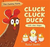 Algopix Similar Product 5 - Cluck Cluck Duck (Funny Farm)