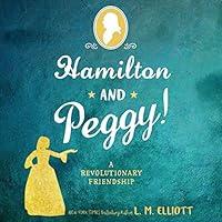 Algopix Similar Product 2 - Hamilton and Peggy A Revolutionary