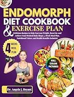 Algopix Similar Product 4 - ENDOMORPH DIET COOKBOOK AND EXERCISE