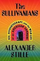 Algopix Similar Product 8 - The Sullivanians Sex Psychotherapy