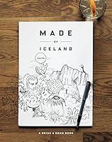 Algopix Similar Product 8 - Made of Iceland: A Drink & Draw Book