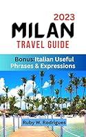 Algopix Similar Product 12 - Milan Travel Guide 2023  Your