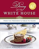 Algopix Similar Product 17 - Dining at the White House From the