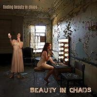 Algopix Similar Product 18 - Finding Beauty in Chaos [Explicit]