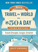Algopix Similar Product 7 - How to Travel the World on 50 a Day