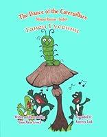 Algopix Similar Product 14 - The Dance of the Caterpillars Bilingual