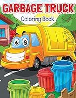 Algopix Similar Product 16 - Garbage Truck Coloring Book Super Fun