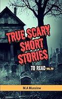 Algopix Similar Product 16 - True Scary Short Stories to Read A