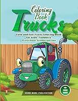 Algopix Similar Product 17 - Trucks Coloring Book Cute and Fun