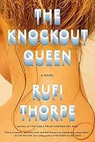 Algopix Similar Product 20 - The Knockout Queen: A novel