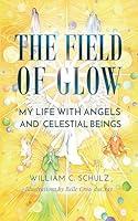 Algopix Similar Product 9 - The Field of Glow My Life with Angels