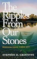 Algopix Similar Product 15 - The Ripples from Our Stones Redeeming