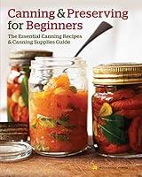 Algopix Similar Product 10 - Canning and Preserving for Beginners