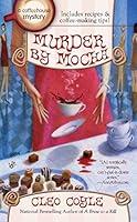 Algopix Similar Product 19 - Murder by Mocha (A Coffeehouse Mystery)