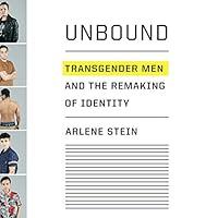 Algopix Similar Product 10 - Unbound Transgender Men and the