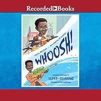 Algopix Similar Product 14 - Whoosh Lonnie Johnsons SuperSoaking