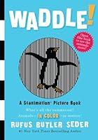 Algopix Similar Product 11 - Waddle!: A Scanimation Picture Book