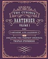 Algopix Similar Product 13 - The Curious Bartender Volume 1 The