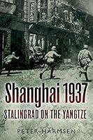 Algopix Similar Product 19 - Shanghai 1937: Stalingrad on the Yangtze