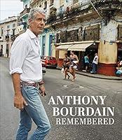 Algopix Similar Product 7 - Anthony Bourdain Remembered