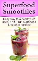 Algopix Similar Product 18 - Superfood Smoothies Superfood