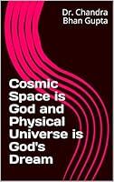 Algopix Similar Product 7 - Cosmic Space is God and Physical
