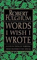 Algopix Similar Product 18 - Words I Wish I Wrote A Collection of