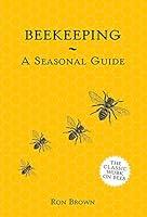 Algopix Similar Product 9 - Beekeeping - A Seasonal Guide