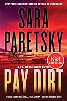 Algopix Similar Product 10 - Pay Dirt A VI Warshawski Novel VI