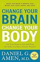 Algopix Similar Product 13 - Change Your Brain Change Your Body