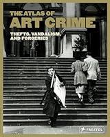 Algopix Similar Product 1 - The Atlas of Art Crime Thefts