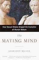 Algopix Similar Product 2 - The Mating Mind How Sexual Choice