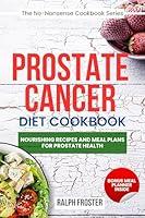 Algopix Similar Product 5 - Prostate Cancer Diet Cookbook