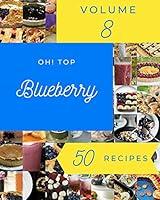 Algopix Similar Product 9 - Oh Top 50 Blueberry Recipes Volume 8