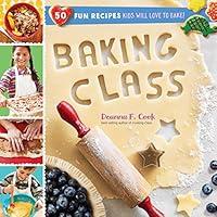 Algopix Similar Product 18 - Baking Class 50 Fun Recipes Kids Will