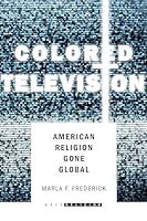 Algopix Similar Product 16 - Colored Television American Religion