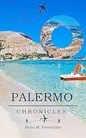 Algopix Similar Product 1 - Palermo Chronicles  A Journey into