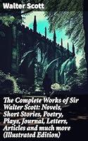 Algopix Similar Product 3 - The Complete Works of Sir Walter Scott