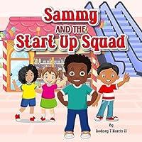 Algopix Similar Product 5 - Sammy and the Startup Squad