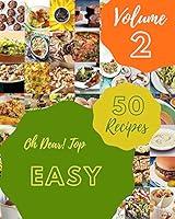 Algopix Similar Product 8 - Oh Dear Top 50 Easy Recipes Volume 2