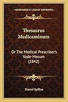 Algopix Similar Product 15 - Thesaurus Medicaminum Or The Medical