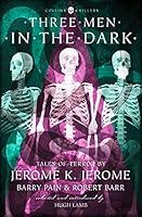 Algopix Similar Product 13 - Three Men in the Dark Tales of Terror