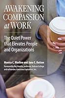 Algopix Similar Product 8 - Awakening Compassion at Work The Quiet
