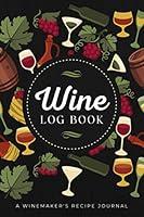 Algopix Similar Product 3 - Wine Log Book A Winemakers Recipe