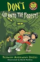 Algopix Similar Product 20 - Dont Go into the Forest EasytoRead