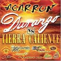 Algopix Similar Product 6 - Agarron Durango Vs Tierra Caliente