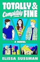 Algopix Similar Product 14 - Totally and Completely Fine: A Novel