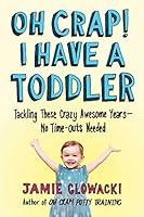 Algopix Similar Product 5 - Oh Crap I Have a Toddler Tackling